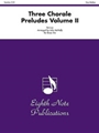 Three Chorale Preludes, Volume II
