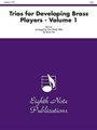 Trios for Developing Brass Players, Volume 1