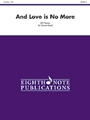 And Love Is No More