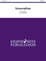 Innovation [Concert Band]