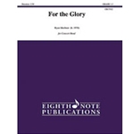 For the Glory [Concert Band]