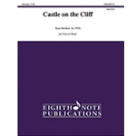 Castle on the Cliff [Concert Band]