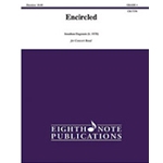 Encircled [Concert Band]