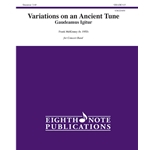Variations on an Ancient Tune [Concert Band]