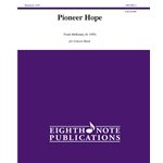Pioneer Hope [Concert Band]
