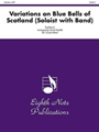 Variations on Blue Bells of Scotland (Soloist with Band)