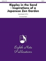 Ripples in the Sand: Inspirations of a Japanese Zen Garden