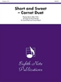 Short and Sweet (Cornet Duet and Concert Band)