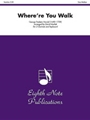 Where E're You Walk