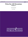 Trios for All Occasions, Volume 4