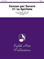 Canzon per Sonare No. 1 (La Spiritata)