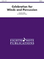 Celebration for Winds and Percussion