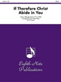 If Therefore Christ Abide in You