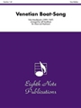 Venetian Boat-Song