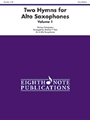 2 Hymns For Alto Saxophones  Volume 1
