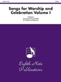Songs for Worship and Celebration, Volume I