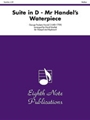 Suite in D: Mr. Handel-¬s Water Piece