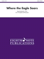 Where the Eagle Soars [10 Trumpets & Percussion]