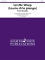 Let Me Weep (Lascia ch'io pianga) (from Rinaldo) [6 Trumpets]