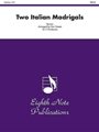 Two Italian Madrigals