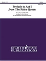 Prelude to Act I (from The Fairy Queen)