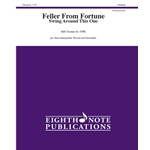 Feller from Fortune [Interchangeable Woodwind Ensemble]
