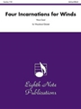 Four Incarnations for Winds