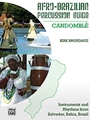 Afro-Brazilian Percussion Guide - Candombl