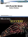 On Placid Seas
