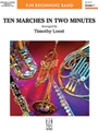 Ten Marches in Two Minutes