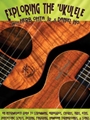 Exploring the Ukulele