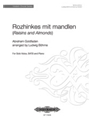Rozhinkes mit mandlen (Raisins and Almonds)