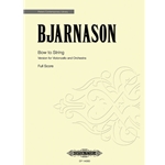 Bow to String [Vc solo - 2.2.2.2 - 4.3.2.(+Btrmb).1 - Timp - Perc - 12.10.8.7.6]