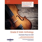 Grade 8 Violin Anthology from 2024