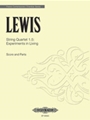 String Quartet 1.5: Experiments in Living [2Vln.Vla.Vlc]