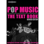Pop Music: The Text Book, Revised Ed. [Softcover Textbook]
