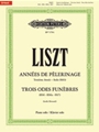 Annees de pelerinage: Troisieme Annee (Italie), Trois Odes funebres