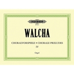 Chorale Preludes Volume 4 [Organ]