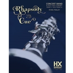 Rhapsody on Cue [Concert Band]