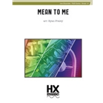 Mean to Me