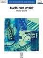 Blues for Who?