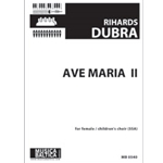 Ave Maria II (Upper Voice Choir) [Upper Voices (SSA)]