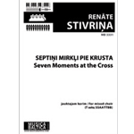 Septini mirkli pie krusta (Seven Moments at the Cross) [SSAATTBB]