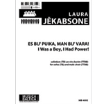 Es bij' puika, man bij' vara (I was a Boy, I had Power!) (Male Choir) [Tenor Solo, TTBB]