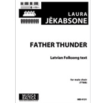 Father Thunder (Male Voices) [TTBB]