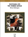 Fantasia On We Three Kings