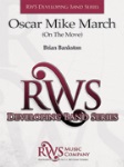 Oscar Mike March (On the Move)