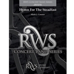 Hymn for the Steadfast [Concert Band]