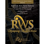 Ancient Airs and Dances [Concert Band]