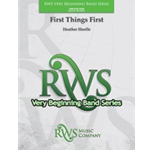 First Things First [Concert Band]